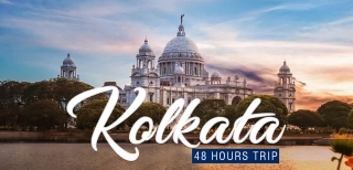 The Perfect Itinerary for a 2-Day Trip to Kolkata - The city of Joy